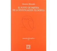 El punto de partida de la investigación filosófica (Opuscula philosophica)