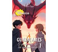 El punto débil de los sangrecalientes (Guardianes 1)