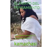 EL PUNTO DEL PENSAMIENTO: qué significa pensar en un mundo que no siente