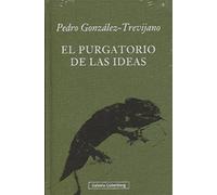 El purgatorio de las ideas (Ensayo)