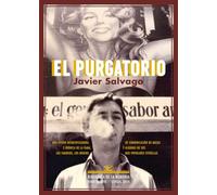 El Purgatorio: Memorias 1978-2000 (Biblioteca de la Memoria, Serie Menor)