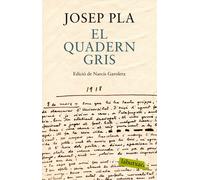El quadern gris. Edició definitiva de Narcís Garolera | Josep Pla, Narcís Garolera