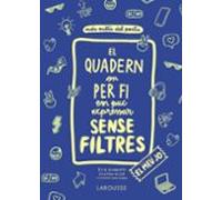 El Quadern On Per Fi Em Puc Expressar Sense Filtres. El Meu Jo