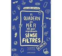 El quadern on per fi em puc expressar sense filtres. El meu jo (LAROUSSE - Infantil / Juvenil)