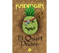 El Quart Poder (KADINGIR)