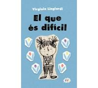 EL QUE ÉS DIFÍCIL (BELLATERA KIDS)