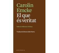 El que és veritat: Sobre la violència i el clima (Els petits d'Arcàdia)