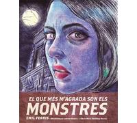 El que més m'agrada són els monstres: Volum 1