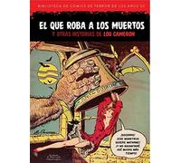 El que roba a los muertos y otras historias de Lou Cameron – Cómics Terror Años 50 – Diabolo