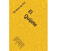 El Quijote: An adaptation of Miguel de Cervantes Saavedra’s, The Ingenious Gentleman, Don Quixote of La Mancha. Volume 1, part 1 (El Quijote, volume 1, part 1)
