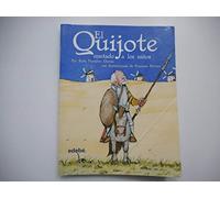 EL QUIJOTE CONTADO A LOS NIÑOS (CLÁSICOS CONTADOS A LOS NIÑOS Biblioteca escolar)