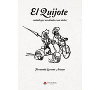 El Quijote contado por un abuelo a sus nietos (SIN COLECCION)