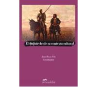 El Quijote Desde Su Contexto Cultural (ebook)