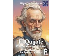 El Quijote: For Spanish Learners, Level A2 (Read in Spanish)