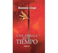 El Quinteto Del Tiempo 1: Una Arruga En El Tiempo