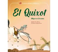 El Quixot (La meva primera biblioteca) | Sara Marconi, Miguel De Cervantes Saavedra