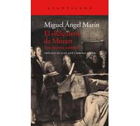 El "Réquiem"de Mozart. | Miguel Ángel Marín, Juan José Carreras