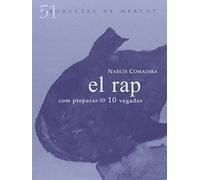 El Rap: COM PREPARAR-LO 10 VEGADES (Productes de Mercat)