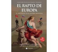 El rapto de Europa: El inicio de la III Guerra Mundial (SIN COLECCION)