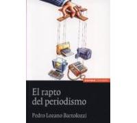 El Rapto Del Periodismo