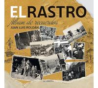 EL RASTRO ALBÚM DE RECUERDOS (LIBROS ILUSTRADOS)