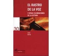 El Rastro De La Voz Y Otras Celebraciones De La Lectura