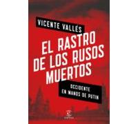 El Rastro De Los Rusos Muertos (ebook)