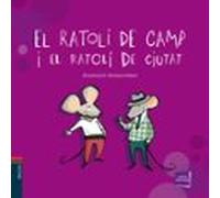 el ratolí del camp i el ratolí de ciutat