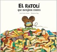 El Ratoli Que Menjava Contes