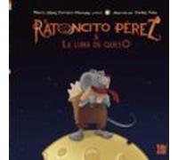 El Ratoncito Perez Y La Luna De Queso