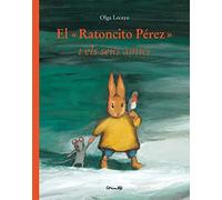 El Ratoncito Perez Y Sus Amigos