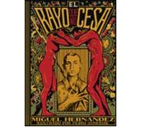 El Rayo Que No Cesa