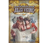 El rayo verde: 8 (Las aventuras del joven Jules Verne)