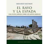El rayo y la espada, II: Una nueva mirada sobre los mitos griegos: 2 (Libros Singulares (LS))