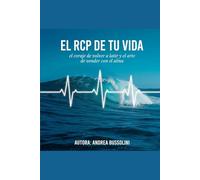EL RCP DE TU VIDA: El coraje de volver a latir y el arte de vender con el alma