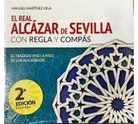 EL REAL ALCÁZAR DE SEVILLA CON REGLA Y COMPÁS: El trazado paso a paso de los alicatados