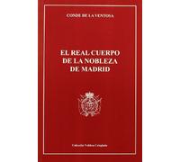 El Real Cuerpo De La Nobleza De Madrid