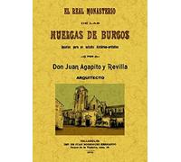 El Real Monasterio de las Huelgas de Burgos