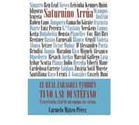 El real zaragoza también tuvo su di stéfano: Trayectoria vital de un equipo sin corona