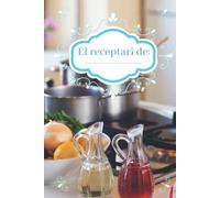 El receptari de: ...: Fantàstic receptari en blanc personalitzable i amb índex | Fins a 100 receptes! | Ideal per a tu o per a regalar | Qualitat paper crema | Edició blava