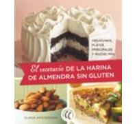 El Recetario De La Harina De Almendra Sin Gluten