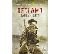 El reclamo: Ganador Premio Primavera de Novela 2011 (ESPASA NARRATIVA)