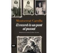El record és un pont al passat