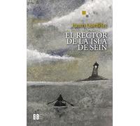 EL RECTOR DE LA ISLA DE SEIN: 34 (Literaria)