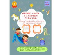 El recurso #1 para aprender a Leer y Escribir en Español. Libro de trabajo con 170 páginas. Incluye: El Alfabeto, Trazar Letras, Sílabas, Lectura, ... a Leer y Escribir en Español (Todo incluido )
