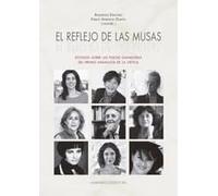 El reflejo de las musas: Estudio sobre las poetas ganadoras del premio Andalucía de la Crítica (COMARES LITERATURA)