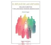 El Reflejo De Las Virtudes