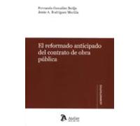 El Reformado Anticipado Del Contrato De Obra Pública