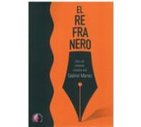 El Refranero. Dos Mil Refranes Creados Por Gabriel Manso