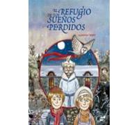El Refugio De Los Sueños Perdidos